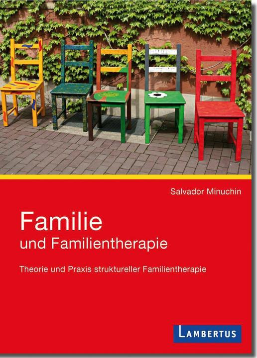 Produktbild Familie und Familientherapie (Deutsch, Hermann Hagedorn, Salvador Minuchin, Stephanie Vyce, 2015)