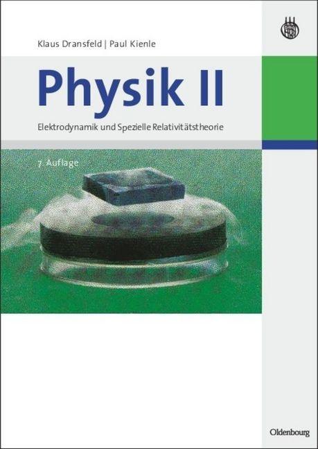 Produktbild Physik II (Deutsch, Klaus Dransfeld, Paul Kienle, 2008)