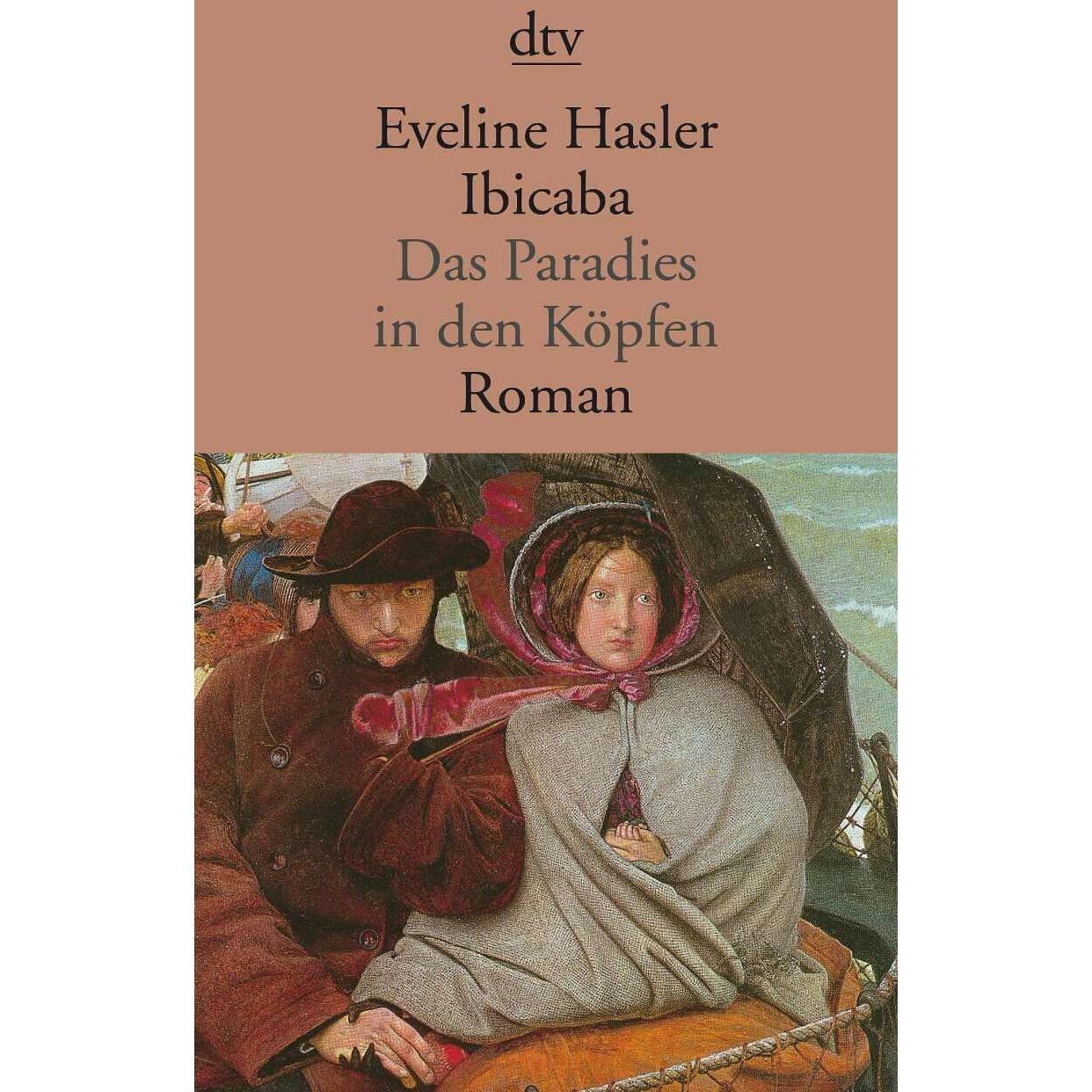 Ibicaba, Belletristik von Eveline Hasler
