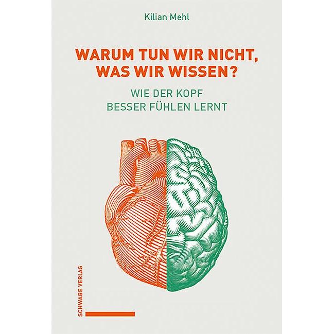 Warum tun wir nicht, was wir wissen?, Fachbücher von Kilian Mehl