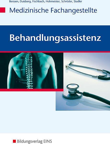 Produktbild Behandlungsassistenz - Medizinische Fachangestellte (Deutsch, Berssen, Brigitte/Fischbach, Tilmanua, Wilfried/Duisberg, 2006)