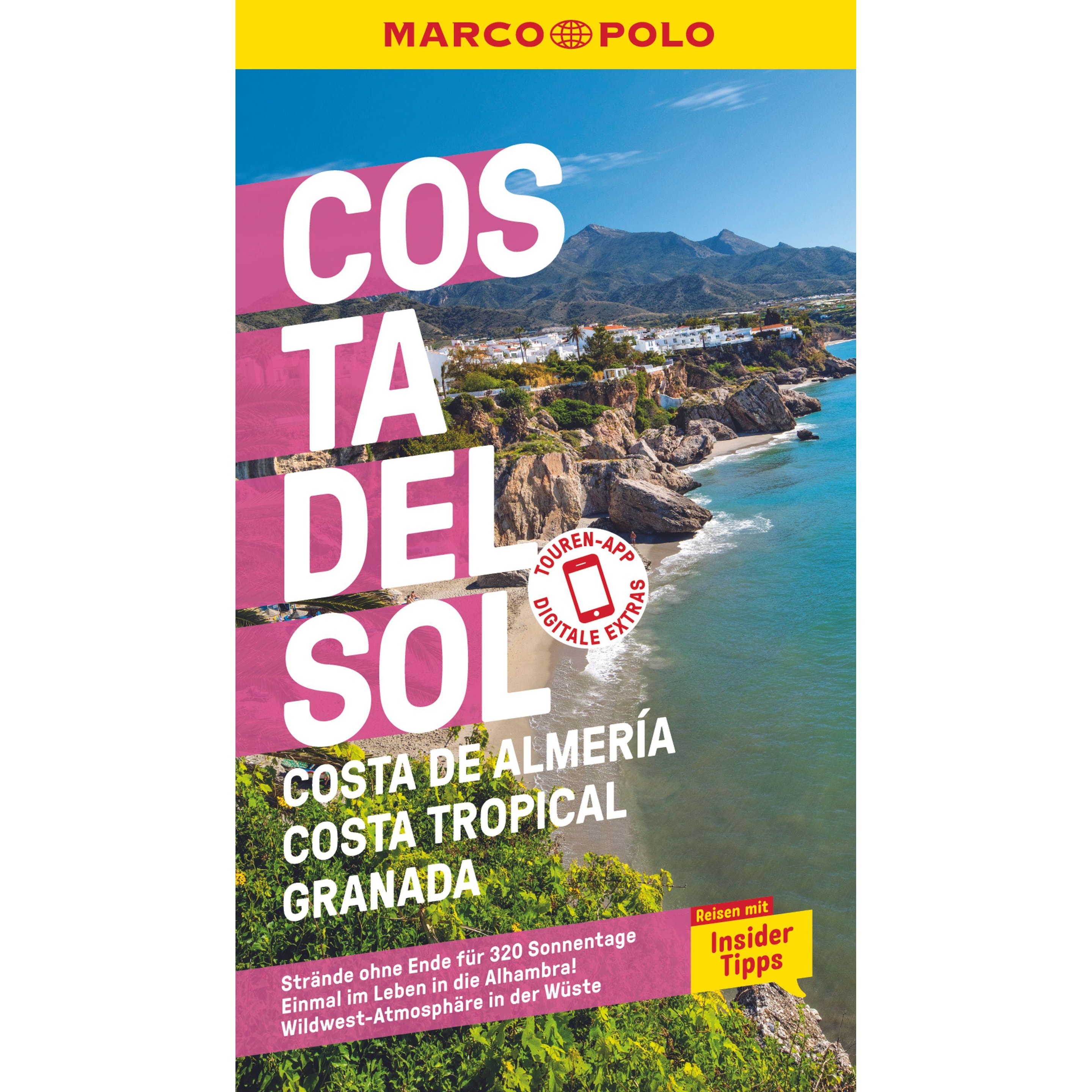 Reiseführer Costa del Sol, Costa de Almería, Costa Tropical, Granada, Ratgeber von Lucia Rojas, Andreas Drouve