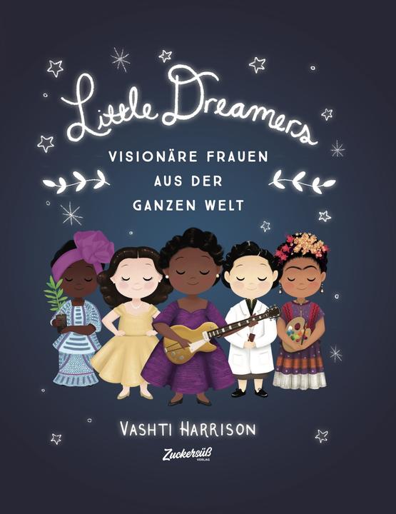 Actual product image Zuckersüss Little Dreamers (German, Vashti Harrison, Isabelle Brandstetter, 2022)