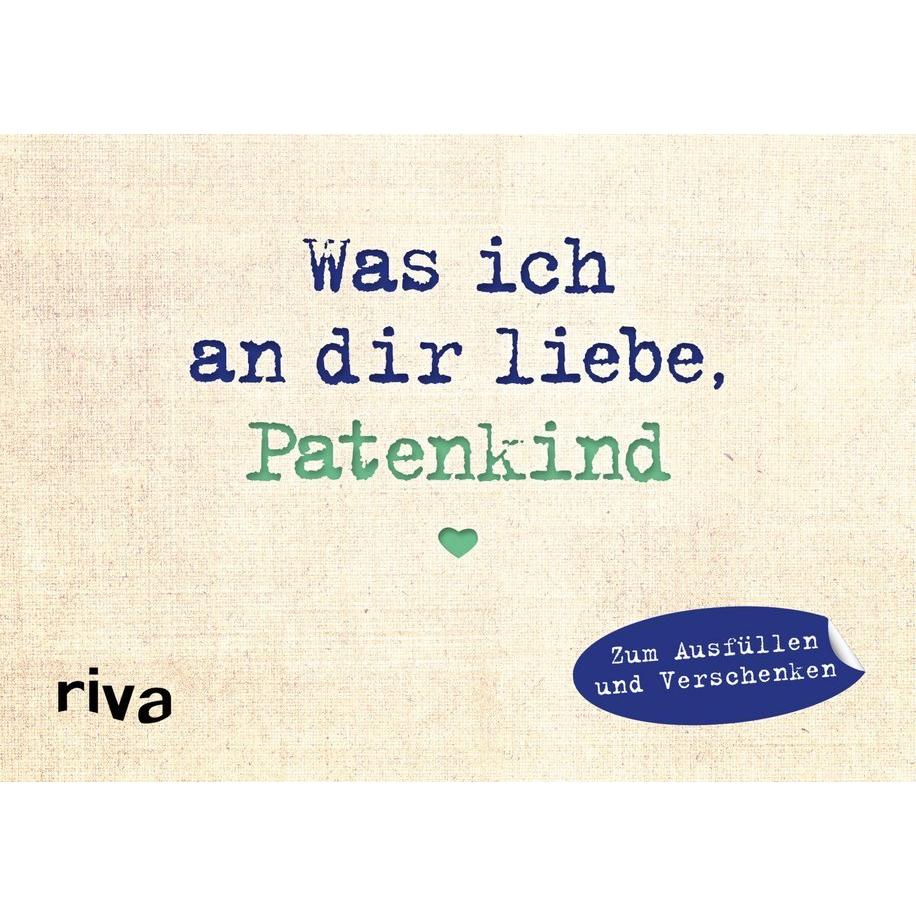 Was ich an dir liebe, Patenkind - Miniversion, Belletristik von Alexandra Reinwarth