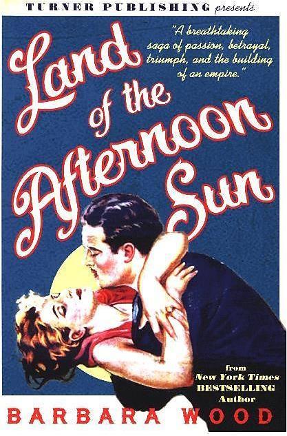 Produktbild Land of the Afternoon Sun (Englisch, Barbara Wood, 2016)