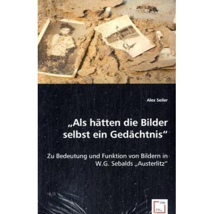 Als hätten die Bilder selbst ein Gedächtnis, Fachbücher