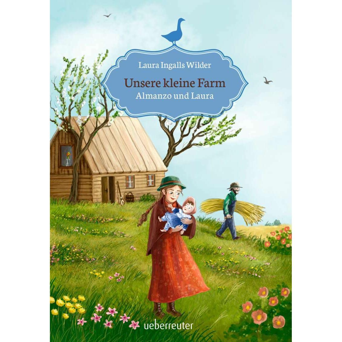 Unsere kleine Farm - Almanzo und Laura, Kinderbücher von Laura Ingalls Wilder