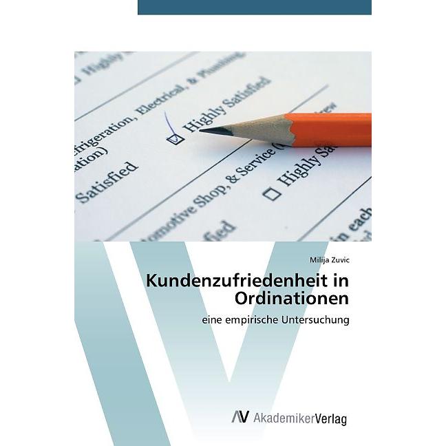 Kundenzufriedenheit in Ordinationen, Fachbücher von Milija Zuvic