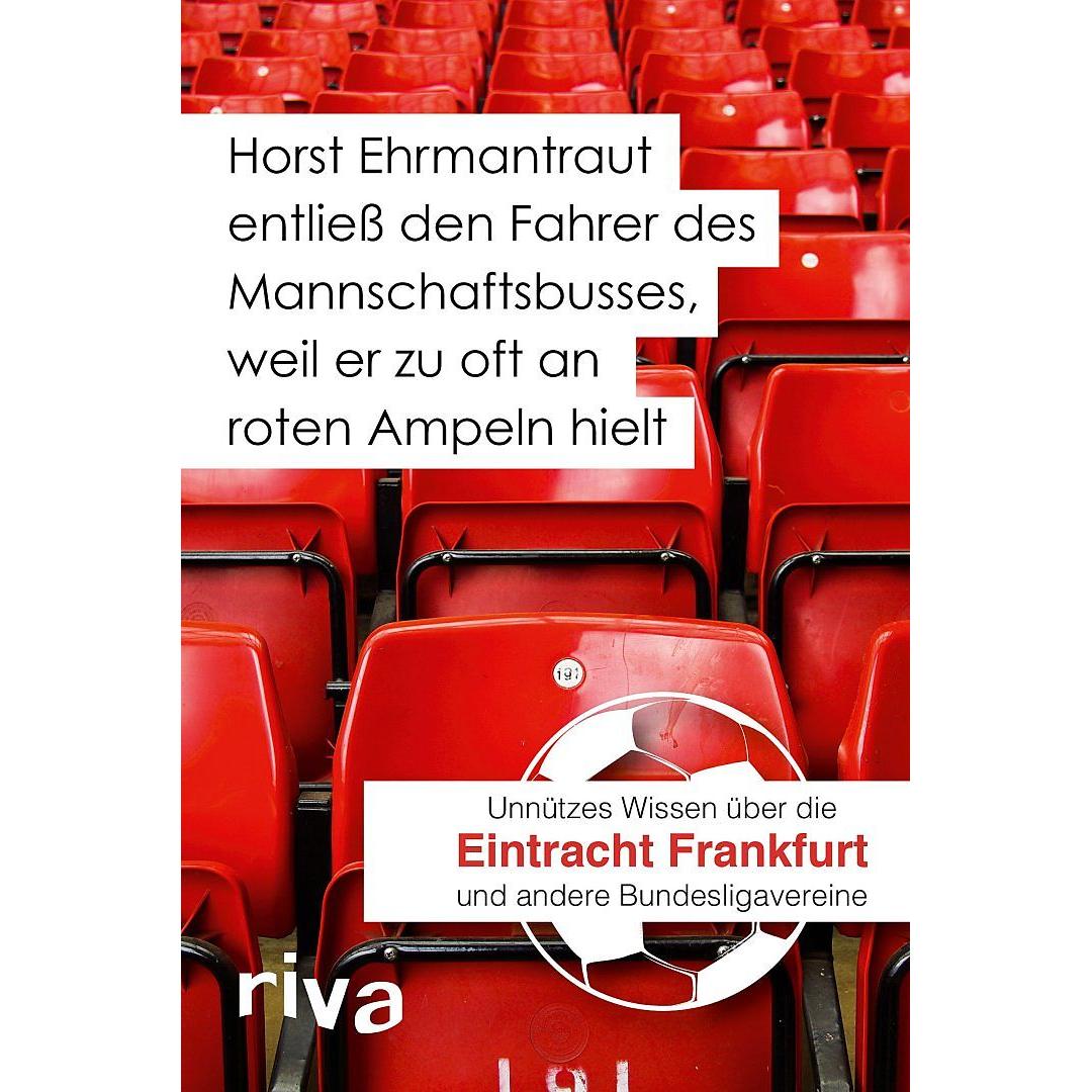 Horst Ehrmantraut entliess den Fahrer des Mannschaftsbusses, weil er zu oft an roten Ampeln hielt, Belletristik von Fili...
