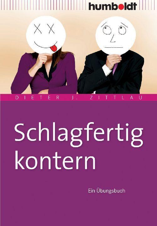 Produktbild Schlagfertig kontern (Deutsch, Dieter J. Zittlau, 2011)