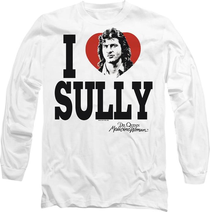 Dr. Quinn, Medicine Woman I Heart Sully TShirt