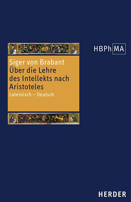 Produktbild Quaestiones in tertium De anima. Über die Lehre vom Intellekt nach Aristoteles (Siger von Brabant, 2007)