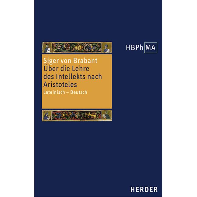 Quaestiones in tertium De anima. Über die Lehre vom Intellekt nach Aristoteles, Fachbücher von Siger von Brabant
