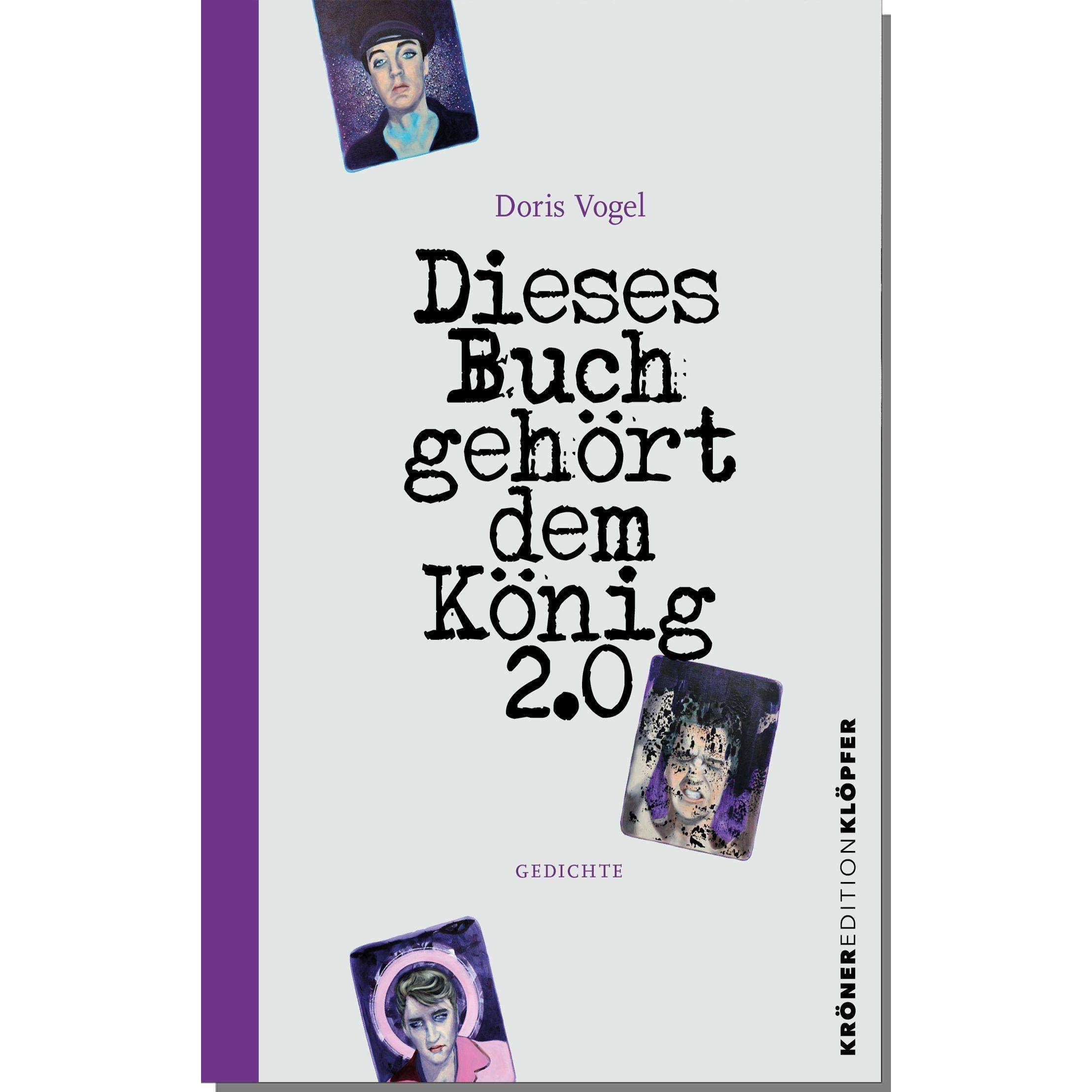 Dieses Buch gehört dem König 2.0, Belletristik von Doris Vogel