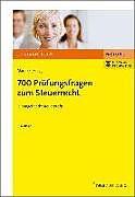 Produktbild 700 Prüfungsfragen zum Steuerrecht (Deutsch)