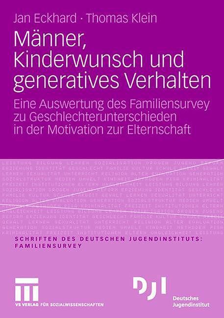 Produktbild Männer, Kinderwunsch und generatives Verhalten (Deutsch, Thomas Klein, 2006)