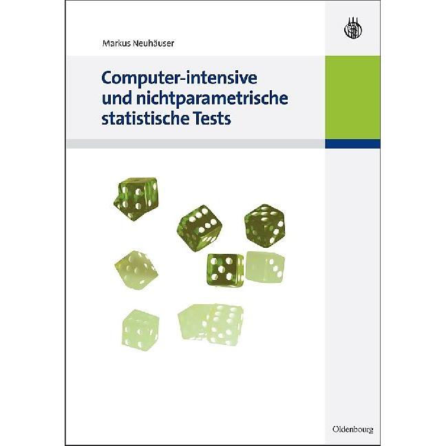 Computer-intensive und nichtparametrische statistische Tests, Fachbücher von Markus Neuhäuser