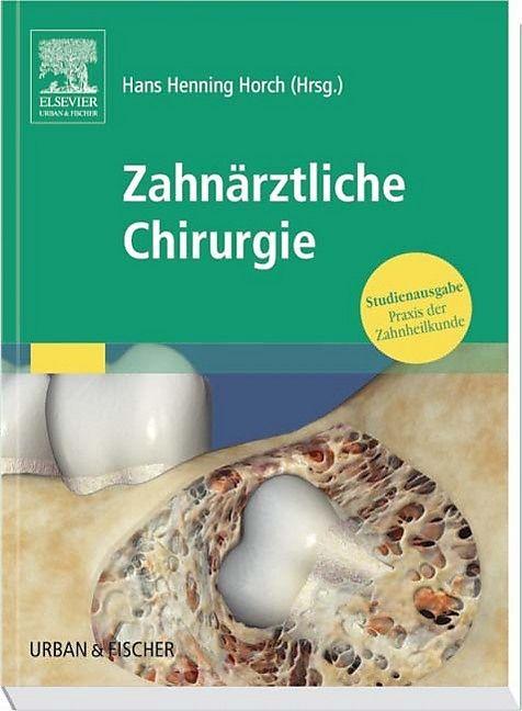 Produktbild Praxis der Zahnheilkunde. Zahnärztliche Chirurgie (Deutsch, 2005)