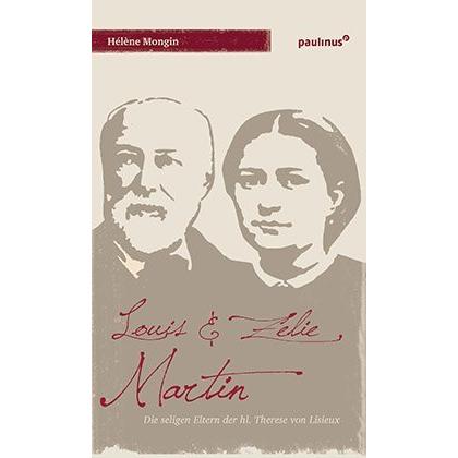 Louis & Zélie Martin, Fachbücher von Hélène Mongin