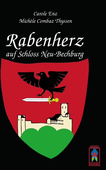 Produktbild Rabenherz auf Schloss Neu-Bechburg (Deutsch, 2014)