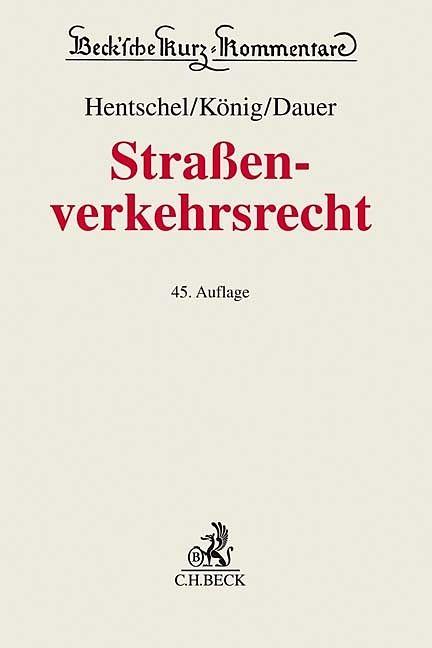 Strassenverkehrsrecht (Deutsch, Peter König, Peter Dauer, Johannes Floegel, Fritz Hartung, Heinrich Jagusch, Peter Hentschel)
