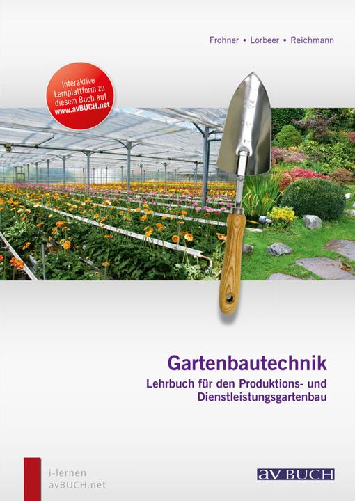 Produktbild Gartenbautechnik (Deutsch, Horst Reichmann, Juliane Frohner, Ludwig Lorbeer, 2010)