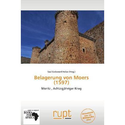 Belagerung von Moers (1597), Fachbücher von Saul Eadweard Helias