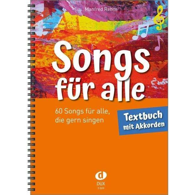 Songs für alle - Textbuch mit Akkorden, Sachbücher von Manfred Rehm