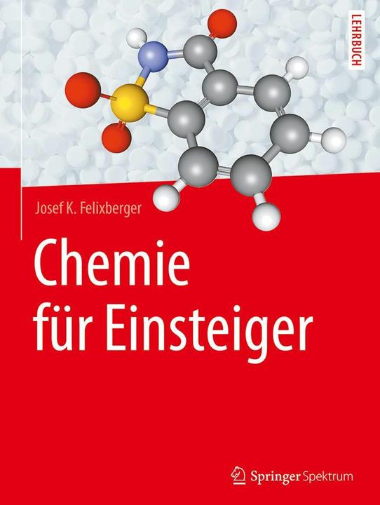 Image du produit La chimie pour les débutants (Allemand, Josef K. Felixberger, 2017)