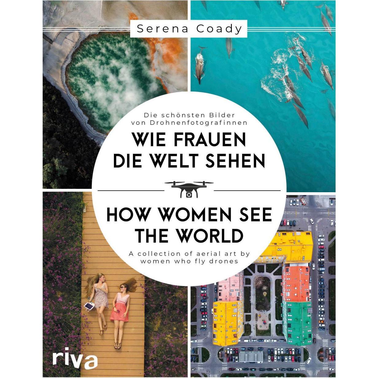 Wie Frauen die Welt sehen, Ratgeber von Serena Coady