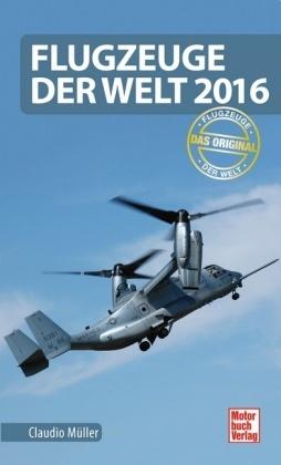 Produktbild Flugzeuge der Welt 2016 (Deutsch, Claudio Müller, 2016)