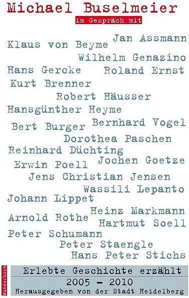 Produktbild Erlebte Geschichte erzählt 2005-2010 (Deutsch, Michael Buselmeier, 2011)
