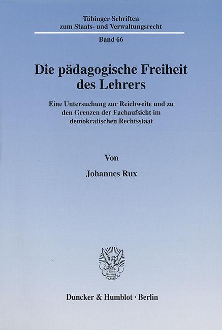 Produktbild Die pädagogische Freiheit des Lehrers (Deutsch, Johannes Rux, 2002)