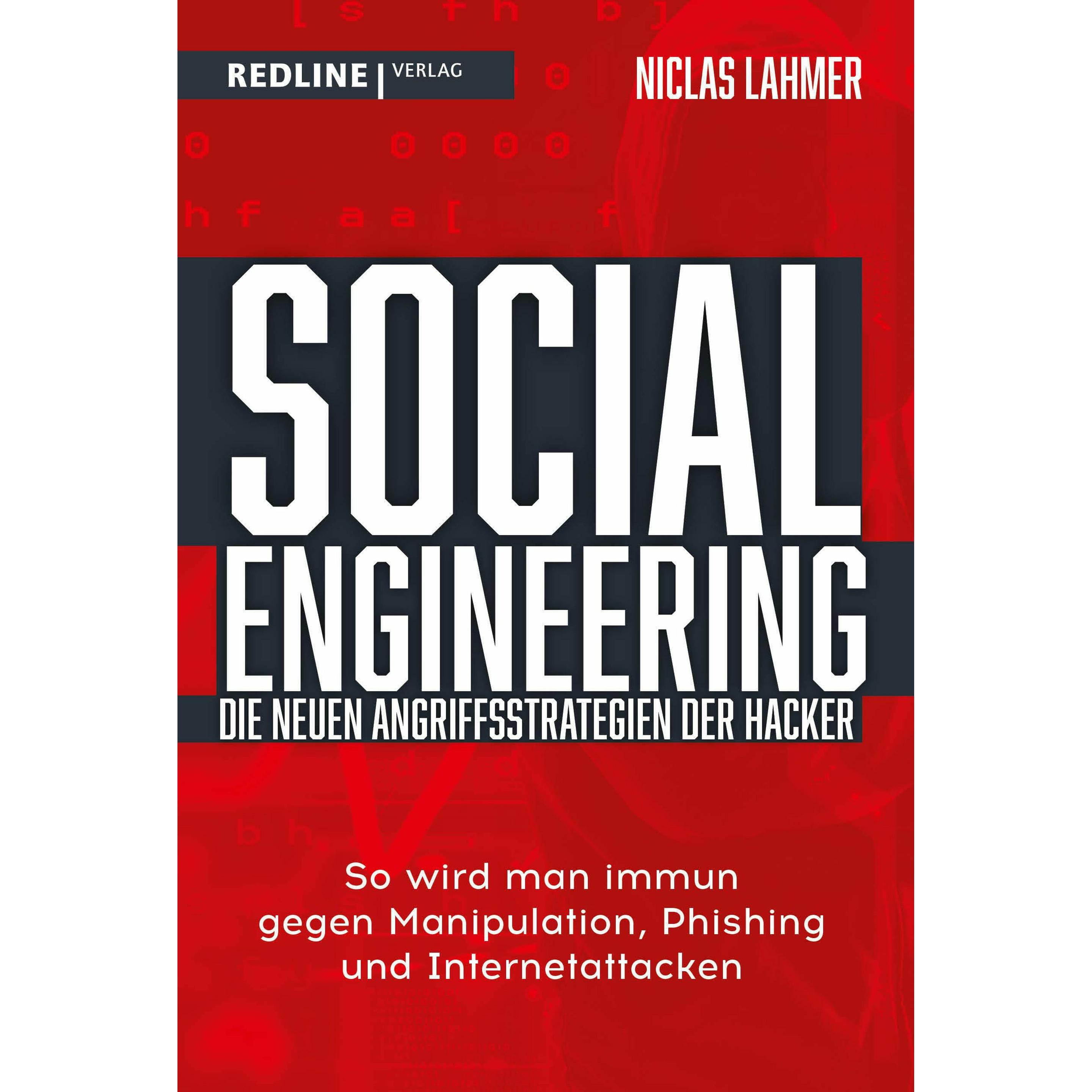 Social Engineering – die neuen Angriffsstrategien der Hacker, Fachbücher von Niclas Lahmer