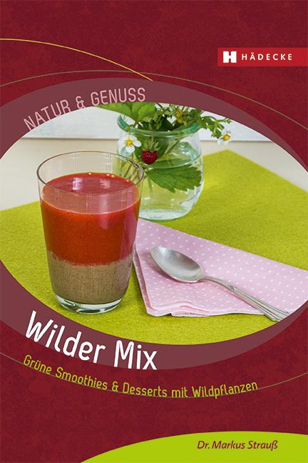 Produktbild Wilder Mix (Deutsch, Markus Strauss, 2015)