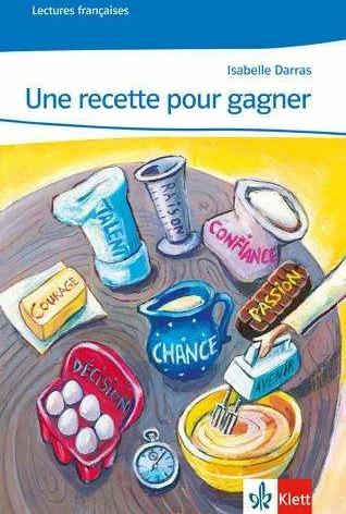 Produktbild Une recette pour gagner. Lecture graduée - Niveau 4 (Französisch, Isabelle Darras, 2007)