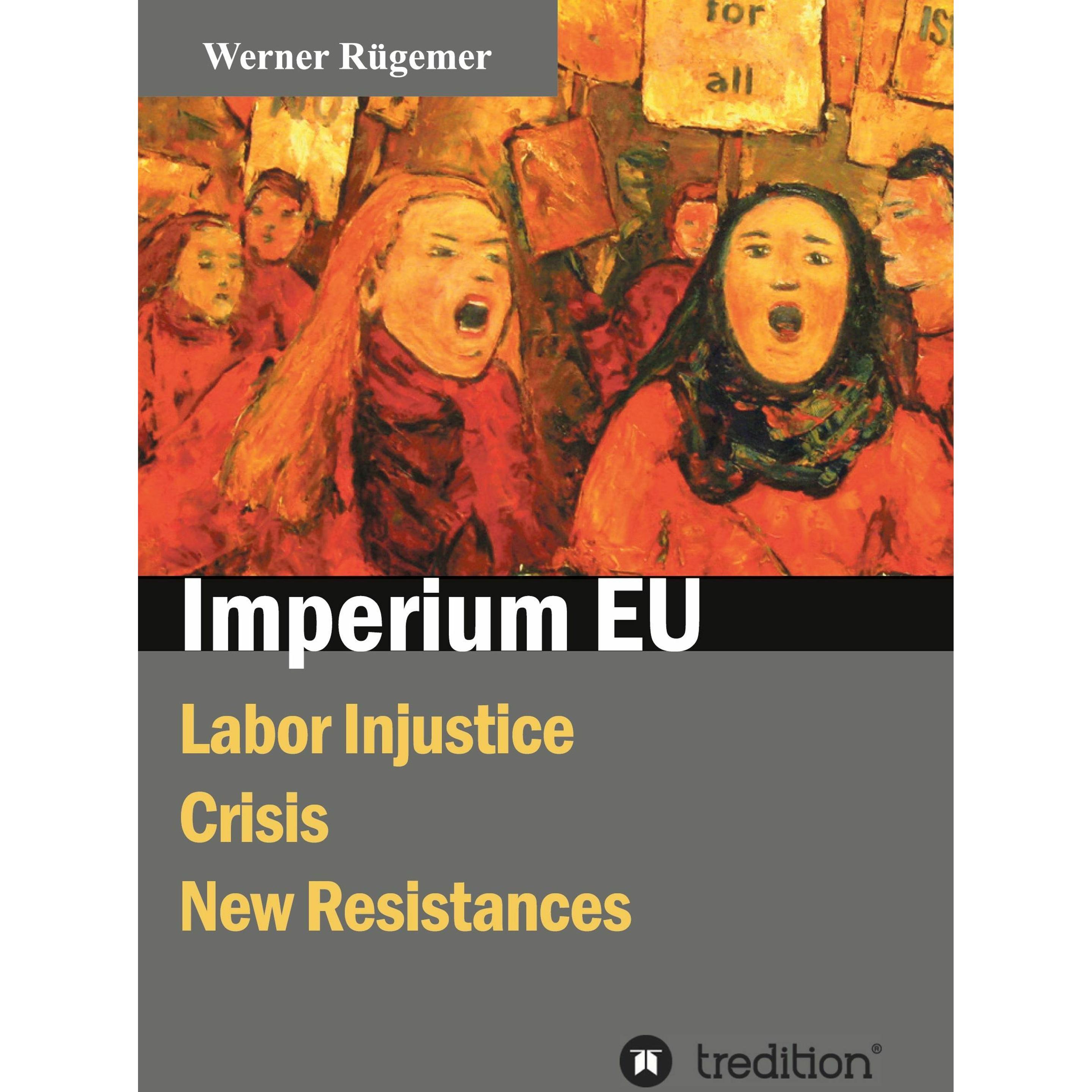 Imperium EU, Ratgeber von Werner Rügemer