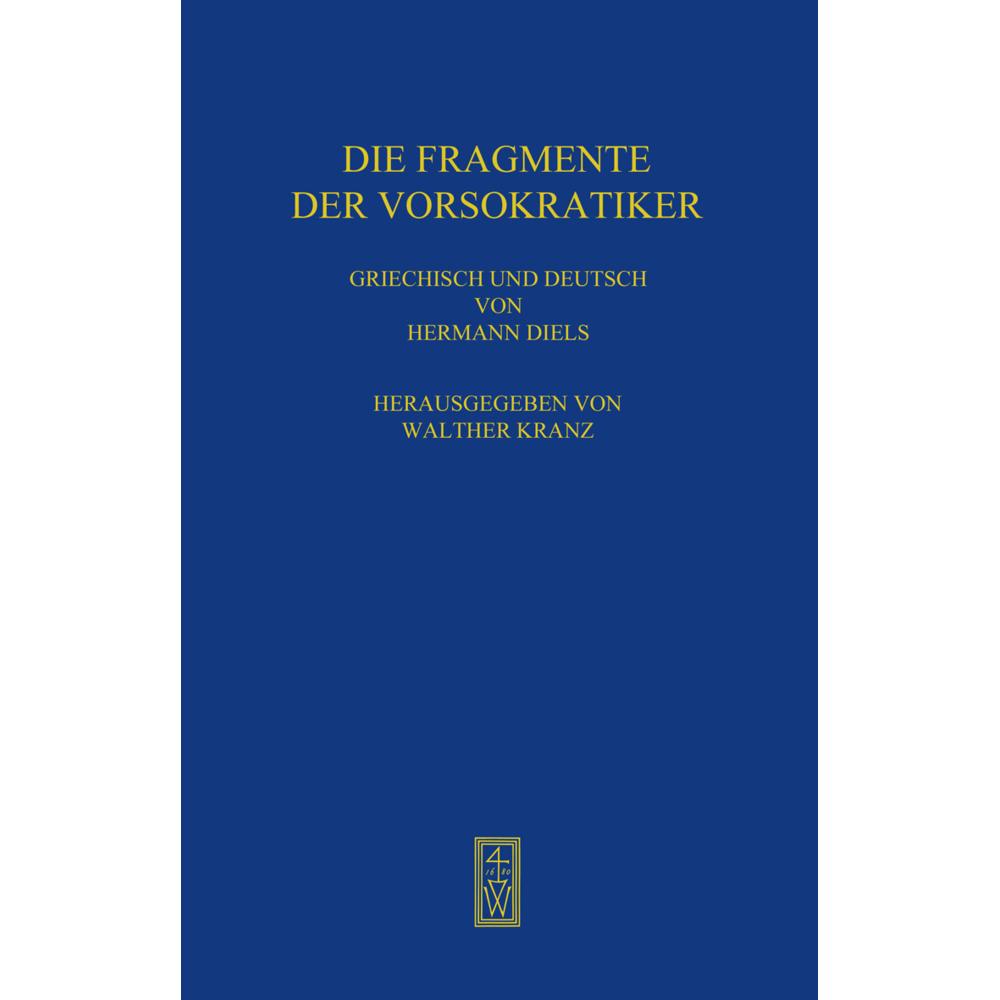 Diels:Die Fragmente der Vorsokratiker, Sachbücher von Hermann Diels