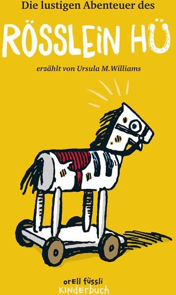 Actual product image Die lustigen Abenteuer des Rösslein Hü (German, Franz Caspar, Joyce Lankester Brisley, Ursula M. Williams, 2016)