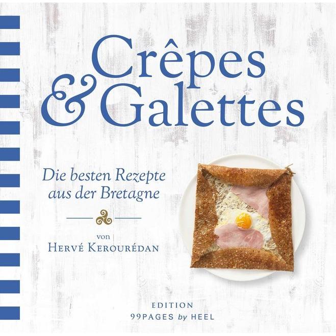 Crêpes & Galettes, Ratgeber von Hervé Kerourédan
