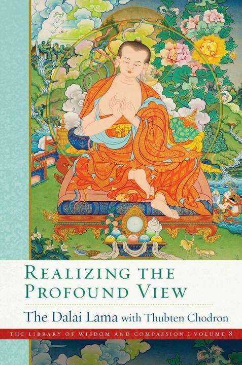 Realising the Profound View (English, His Holiness the Dalai Lama, Venerable Thubten Chodron, 2023)