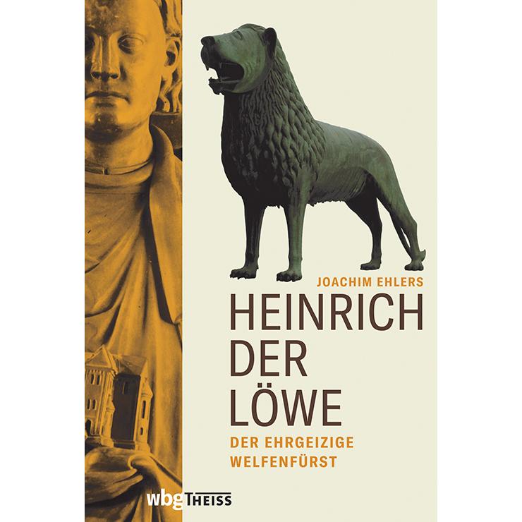 Heinrich der Löwe, Sachbücher von Joachim Ehlers