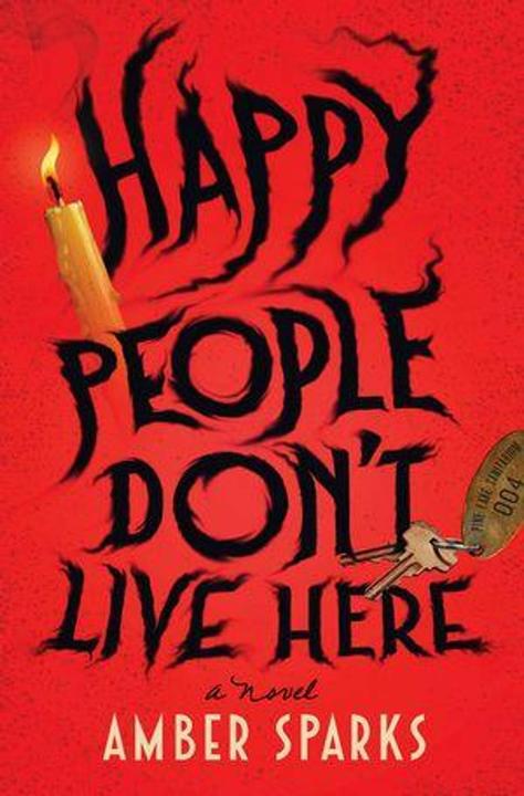 Produktbild Happy People Don't Live Here (Englisch, Amber Sparks, 2025)