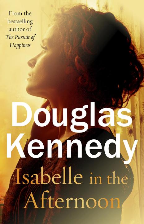 Isabelle in the Afternoon (Englisch, Douglas Kennedy, 2020)