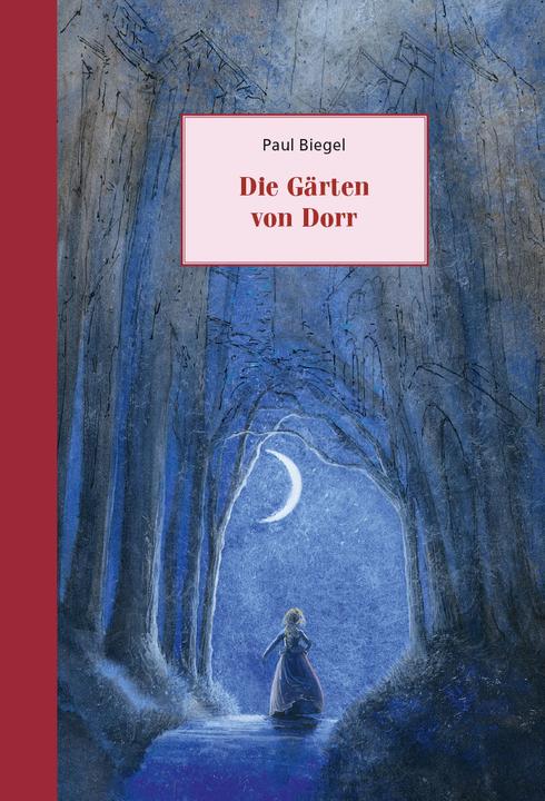 Produktbild Die Gärten von Dorr (Charlotte Dematons, Hans Joachim Schädlich, Paul Biegel, Deutsch)