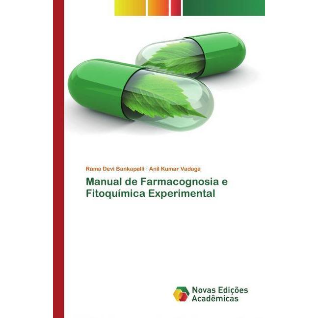 Manual de Farmacognosia e Fitoquímica Experimental, Fachbücher von Rama Devi Bankapalli, Anil Kumar Vadaga