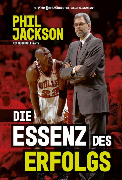 Immagine prodotto Die Essenz des Erfolgs (Hugh Delehanty, Phil Jackson, Tedesco)