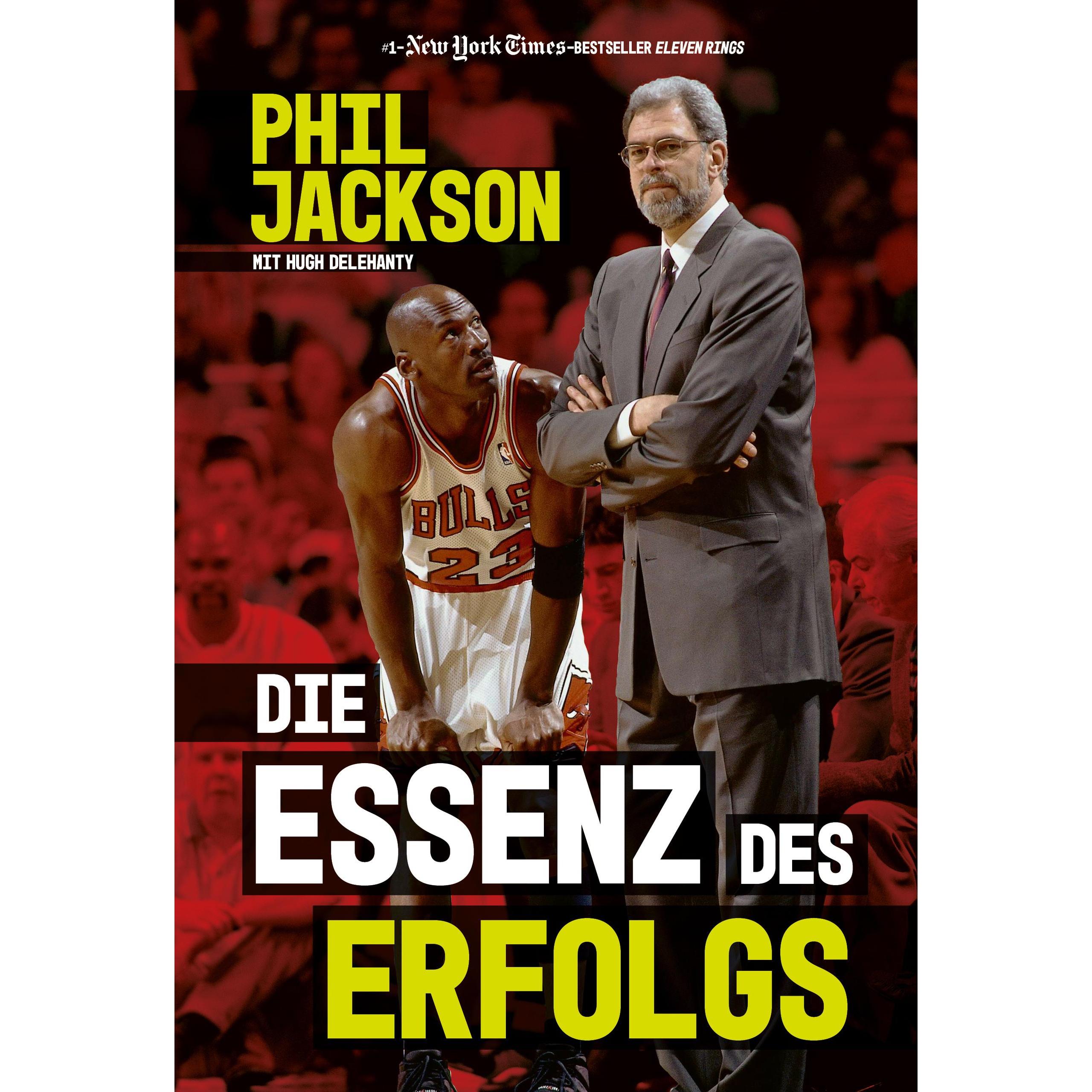 Die Essenz des Erfolgs, Hörbücher von Hugh Delehanty, Phil Jackson