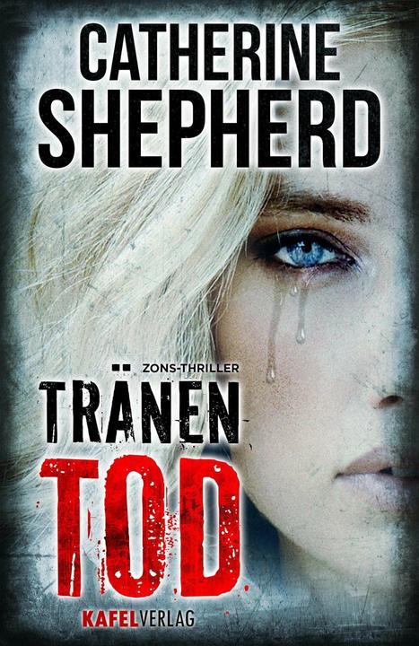 Produktbild Tränentod (Deutsch, Catherine Shepherd, 2017)