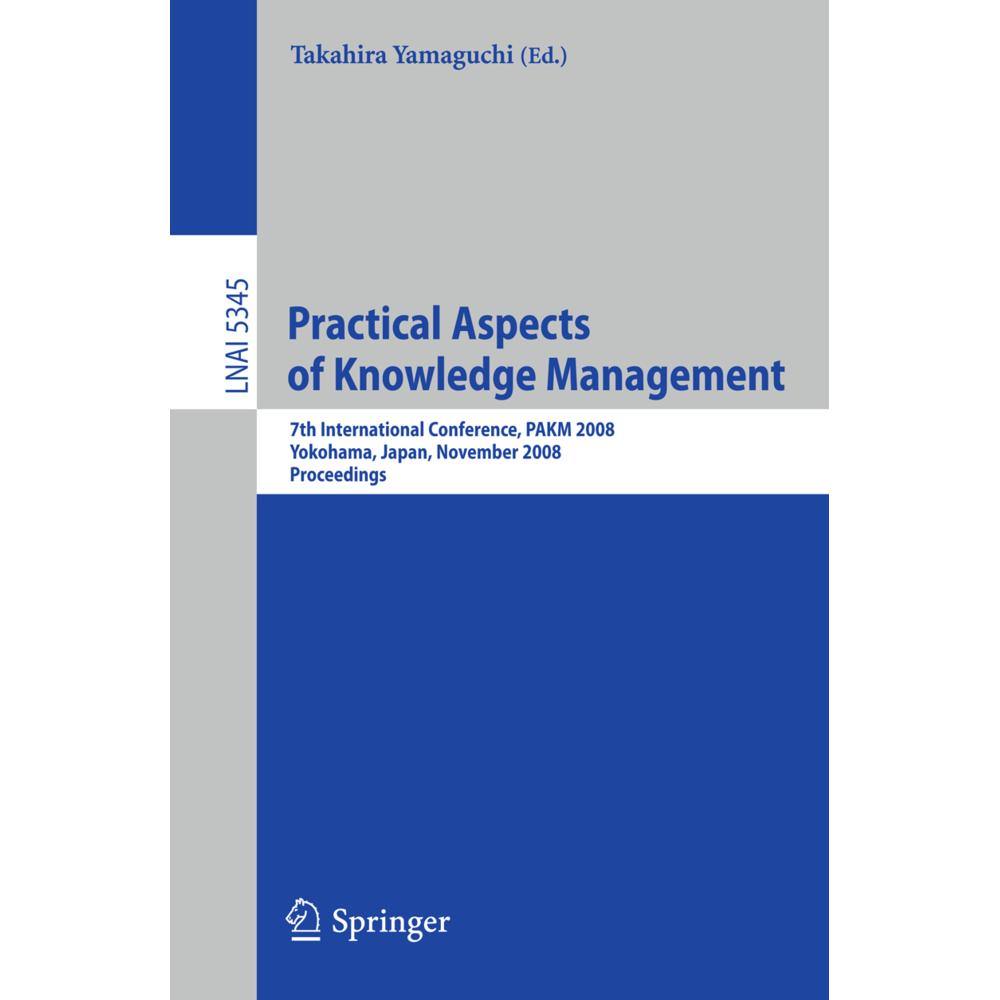Practical Aspects of Knowledge Management, Fachbücher von Takahira Yamaguchi